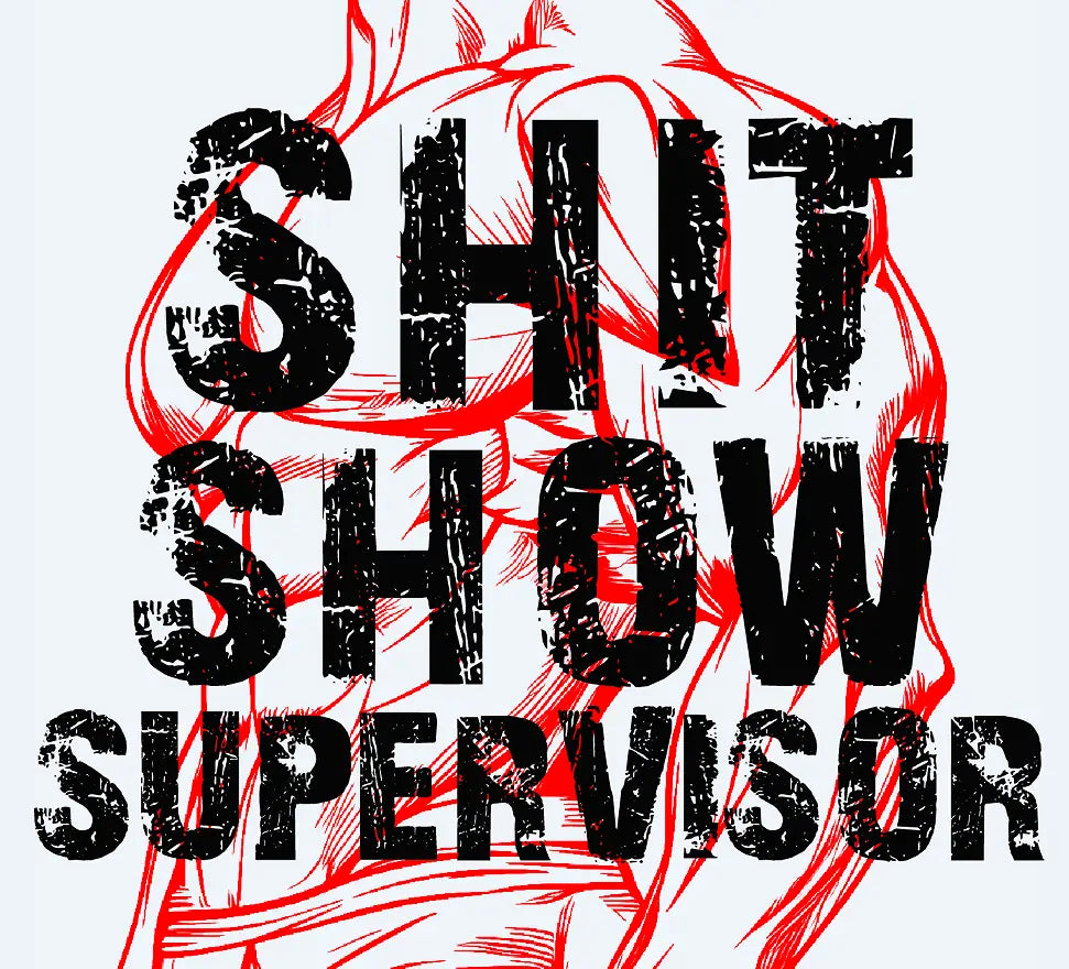 Black distressed text reading shit show supervisor over a red anatomical heart sketch on a Shit Show Supervisor novelty trucker hat for men.