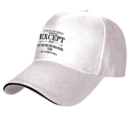 Casquette de baseball à slogan brodé blanche et chapeau de soleil pour femmes, avec du texte noir indiquant « je peux tout faire par Christ, sauf mettre cela sur l’onglet de mon mari », et un discret panneau en maille à l’arrière.