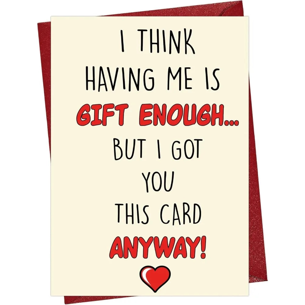 Funny Mother's Day Card for Mom, "Having Me Is Gift Enough" Humorous Greeting Card with Red Envelope, Novelty Mom