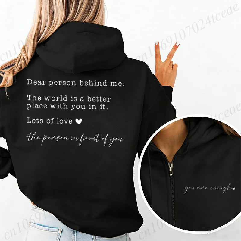 Dear Person Behind Me Zip Up Hoodies for Women You Are Enough Jacket Coats Kindness Mental Health Zipper Hoodies Fleece Shirts