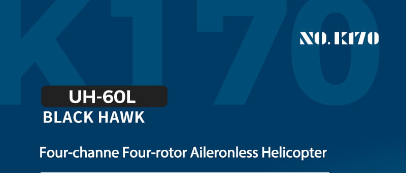 the wltoys k170 uh-60l remote control helicopter model features a black hawk uh-60l four-channel, four-rotor aileronless design with 800mah 20c battery for extended flight time.