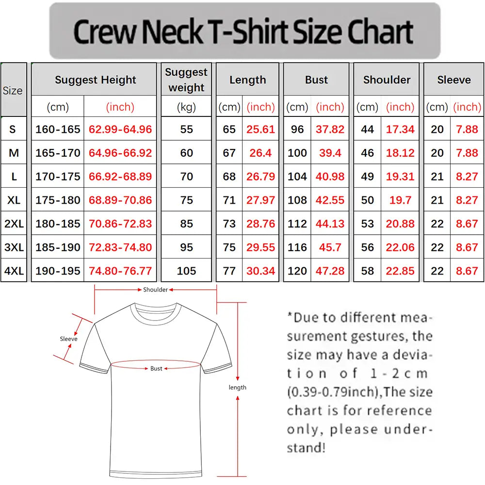 Crew neck t shirt size chart with measurements in centimeters and inches for sizes S through 4XL for a funny quote novelty graphic tee shirt.