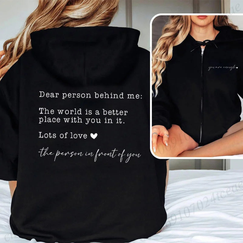 Dear Person Behind Me Zip Up Hoodies for Women You Are Enough Jacket Coats Kindness Mental Health Zipper Hoodies Fleece Shirts