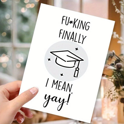 1 funny graduation card, suitable for him or her, an inspirational card sent by a friend, a fun gift for graduation day,