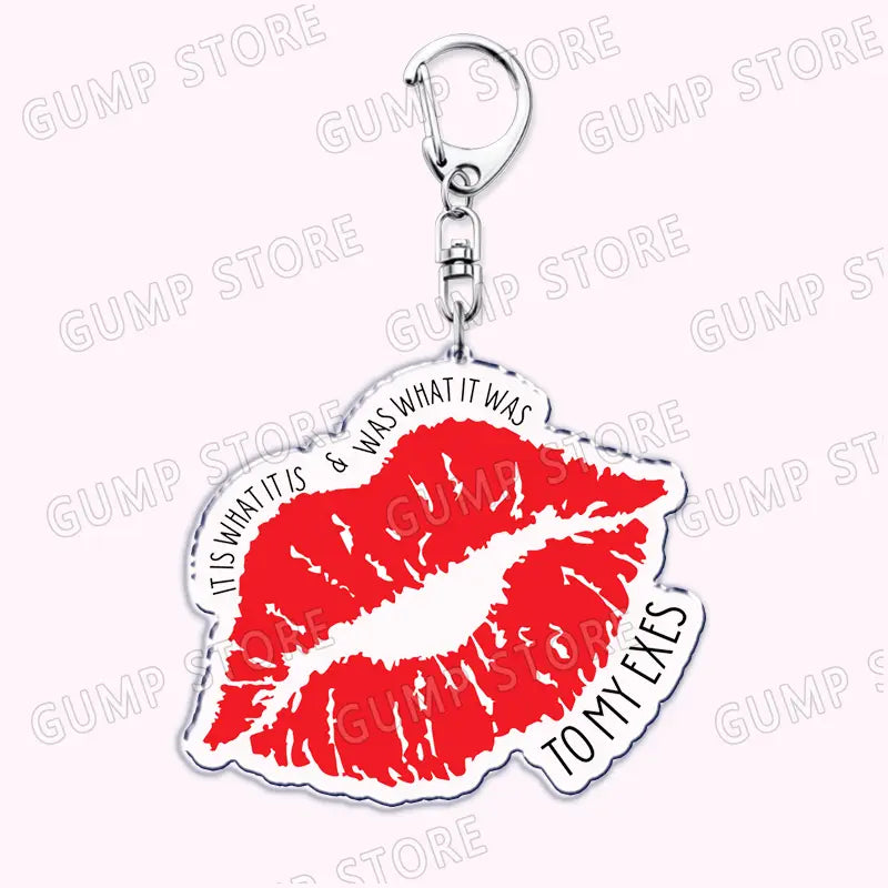 A red and white acrylic kiss mark keychain featuring the phrase it is what it was and was what it was to my exes designed as a Tate Mcrae music fan gift.