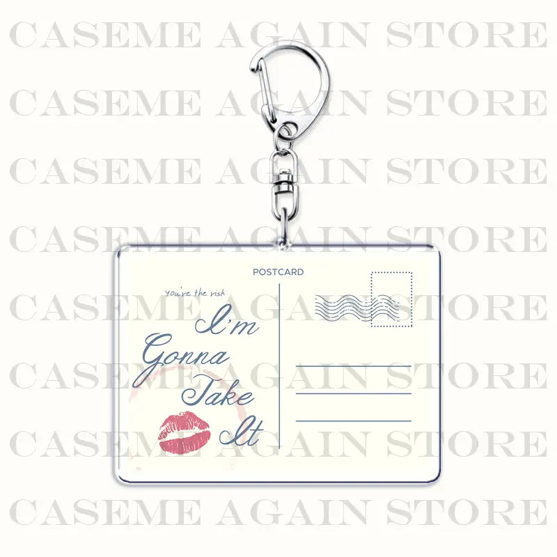 A clear acrylic keychain shaped like a postcard with a silver metal clasp featuring the text im gonna take it and a red lipstick print from the Gracie Abrams acrylic keychain anime fan gift collection.