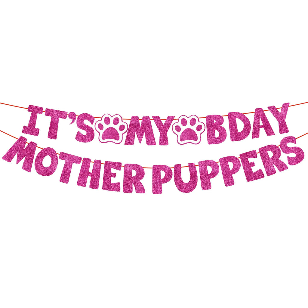 It's My Bday Motherpuppers, Funny Dog Birthday Banner, Paw Party Bunting Sign, Puppy Dog Pennant Decor