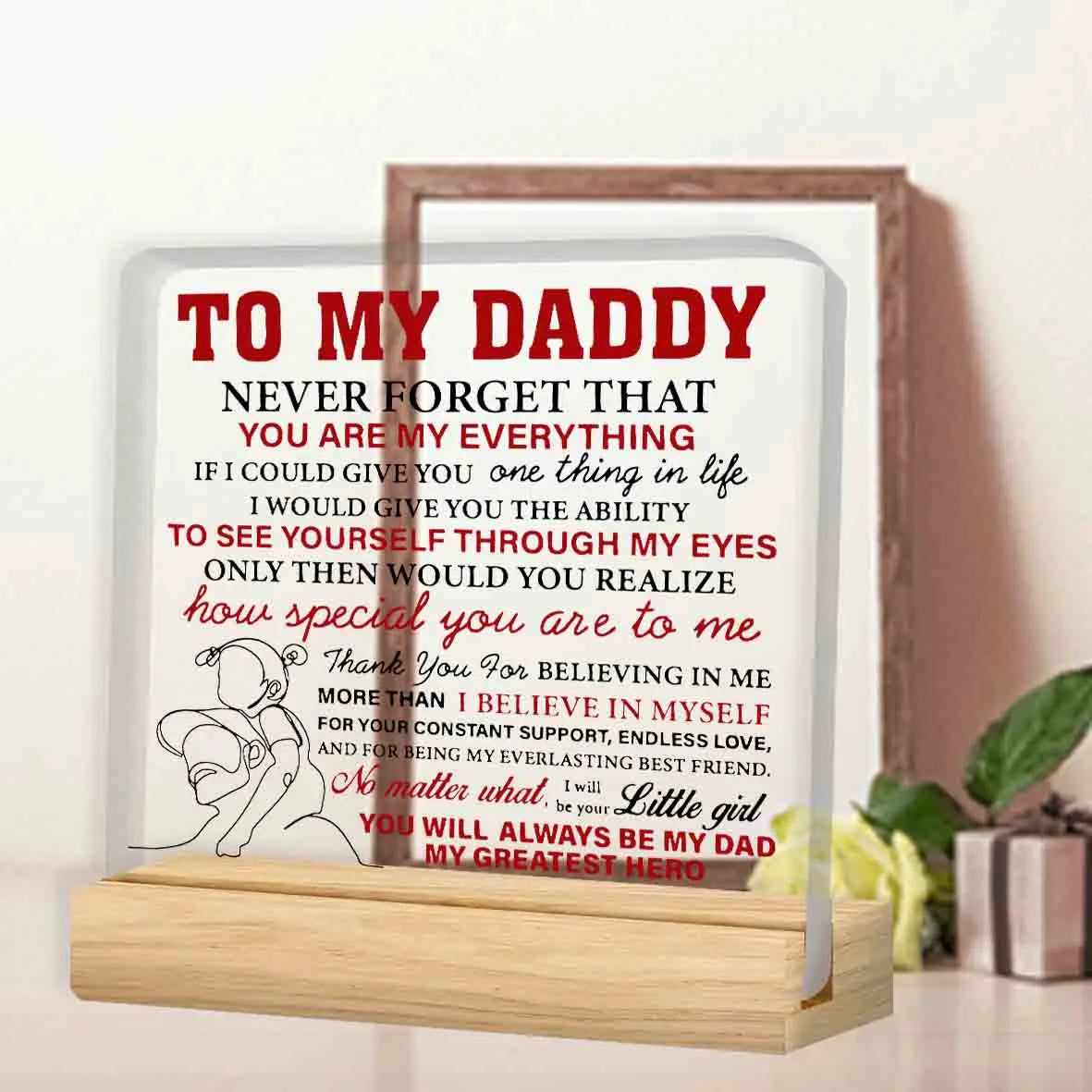 Father Gifts From Daughter, Dad Gifts for Birthday Father's Day, to My Daddy Clear Acrylic Desk Decorative Sign for Home