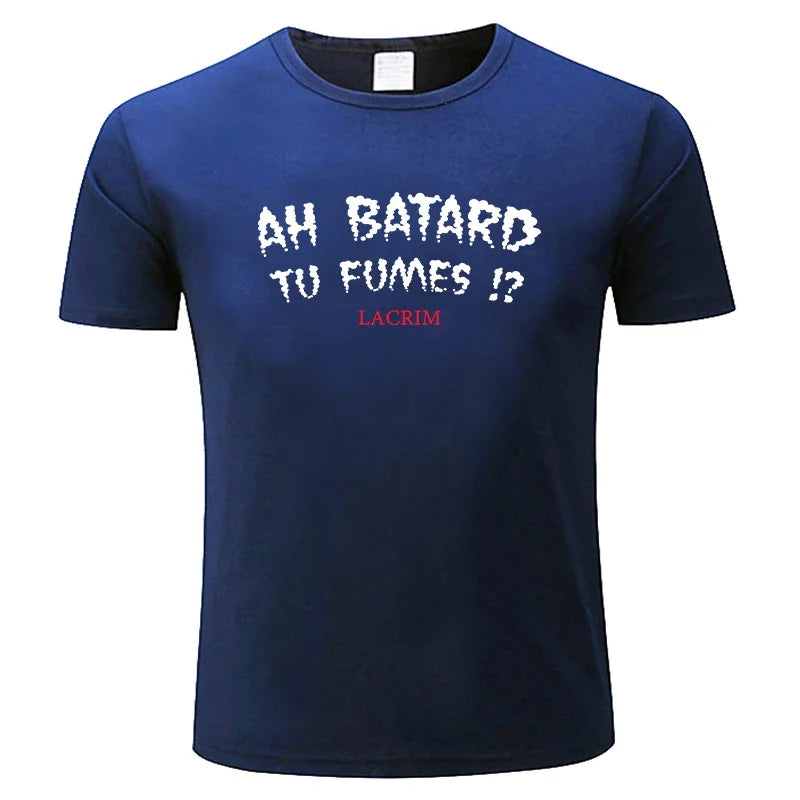 Mens T-shirts Cotton Teeshirt Ah Batard Tu Fumes Lacrim T-Shirt Vintage T Shirt Funny T Shirts Anime t-shirt T-shirt Men
