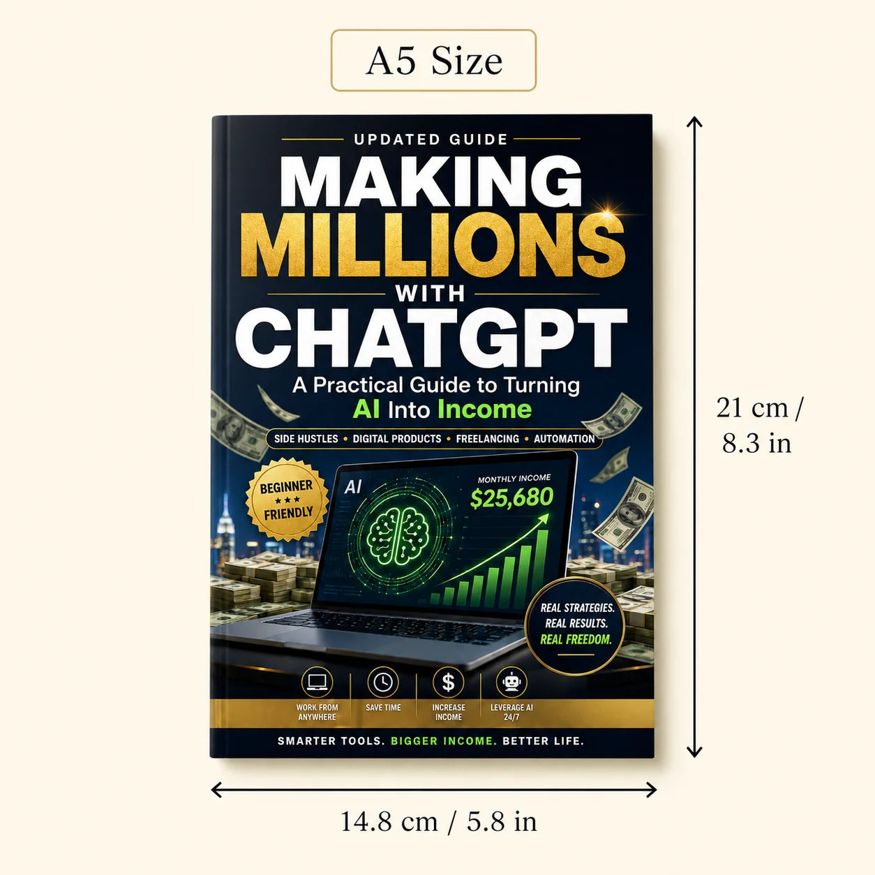 ChatGPT Income Guide Book, Learn How to Monetize AI Tools, Work From Home, Increase Passive Income With Step-by-Step Methods