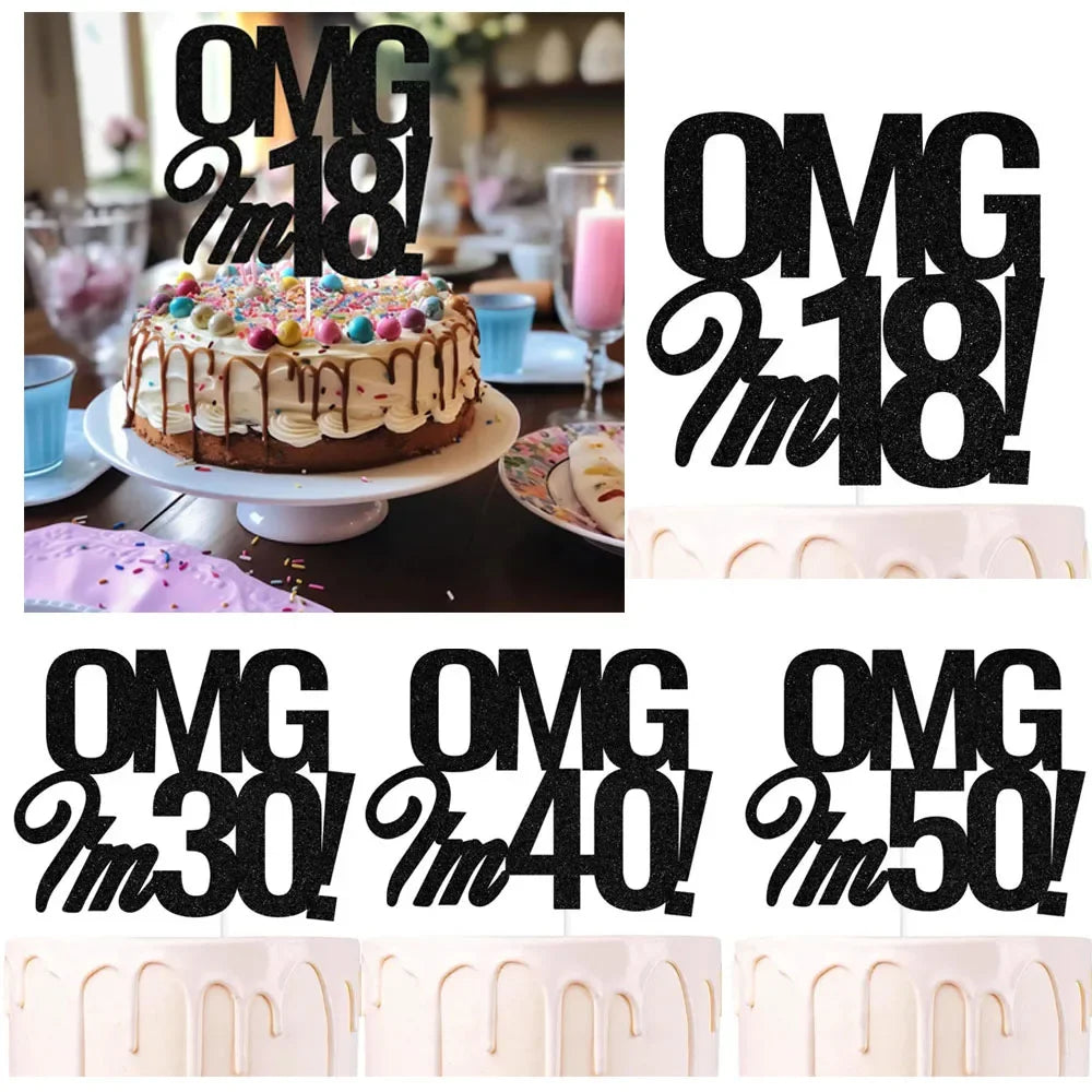 OMG I'm 18 30 40 50 60 Years Old Cake Topper Happy Birthday Party Decoration Adult Anniversary 30th 40th 50th 60th Birthday Cake