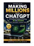 ChatGPT Income Guide Book, Learn How to Monetize AI Tools, Work From Home, Increase Passive Income With Step-by-Step Methods