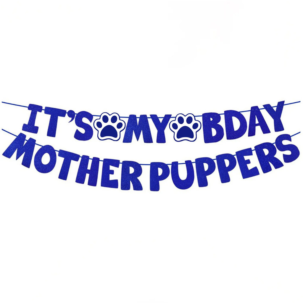 It's My Bday Motherpuppers, Funny Dog Birthday Banner, Paw Party Bunting Sign, Puppy Dog Pennant Decor