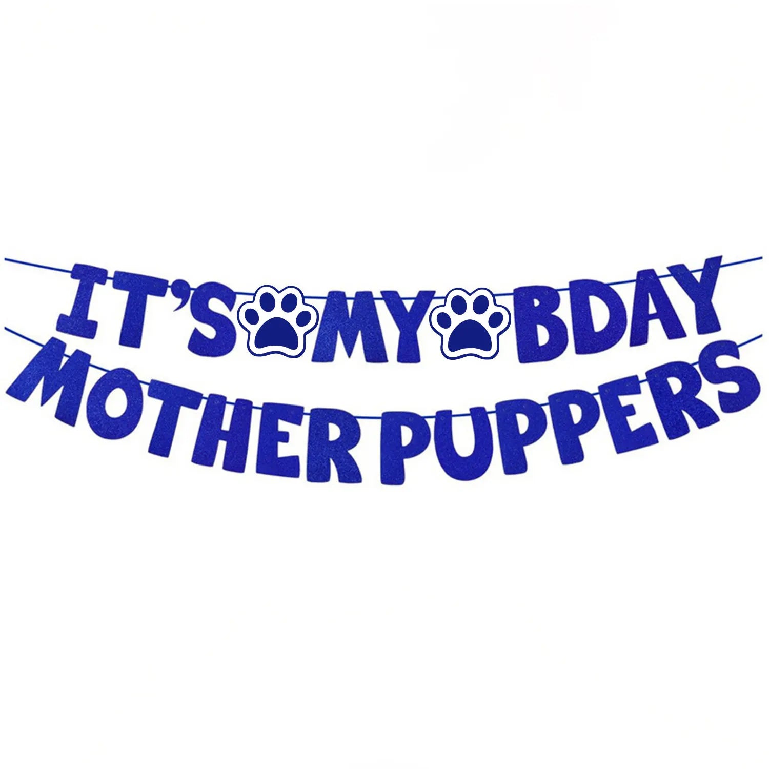 It's My Bday Motherpuppers, Funny Dog Birthday Banner, Paw Party Bunting Sign, Puppy Dog Pennant Decor