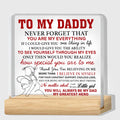 Father Gifts From Daughter, Dad Gifts for Birthday Father's Day, to My Daddy Clear Acrylic Desk Decorative Sign for Home
