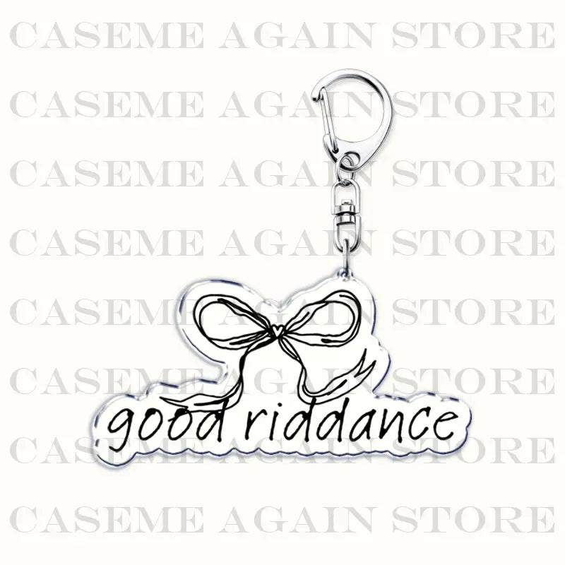 Silver acrylic keychain featuring a delicate bow design with the phrase good riddance engraved in black script from the gracie abrams acrylic keychain anime fan gift collection.