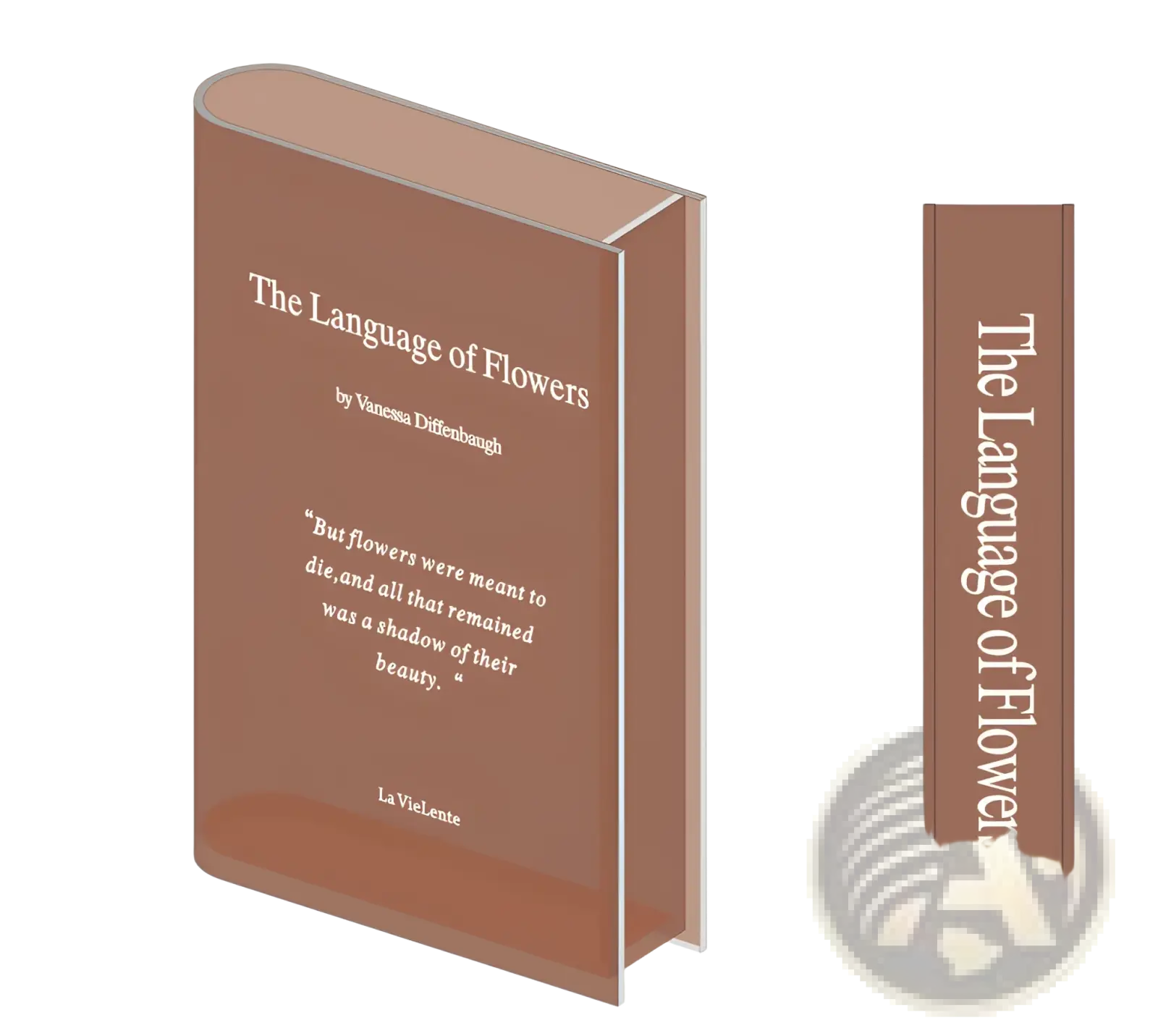 Brown hardcover book the language of flowers by vanessa diffenbaugh with quote front cover in acrylic flower vase decor