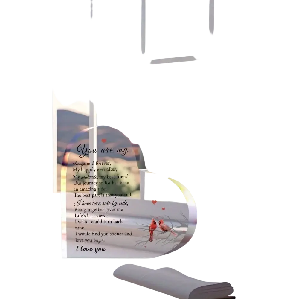Clear acrylic heart-shaped plaque with a romantic message and red cardinal illustration for keepsake gifts