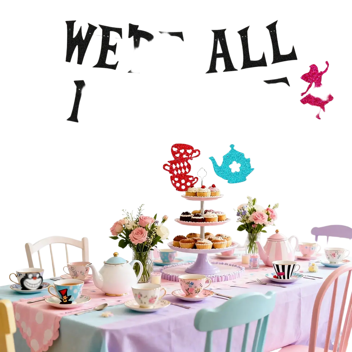 Alice in wonderland birthday banner with glittery we’re all mad here text and colorful whimsical character cutouts