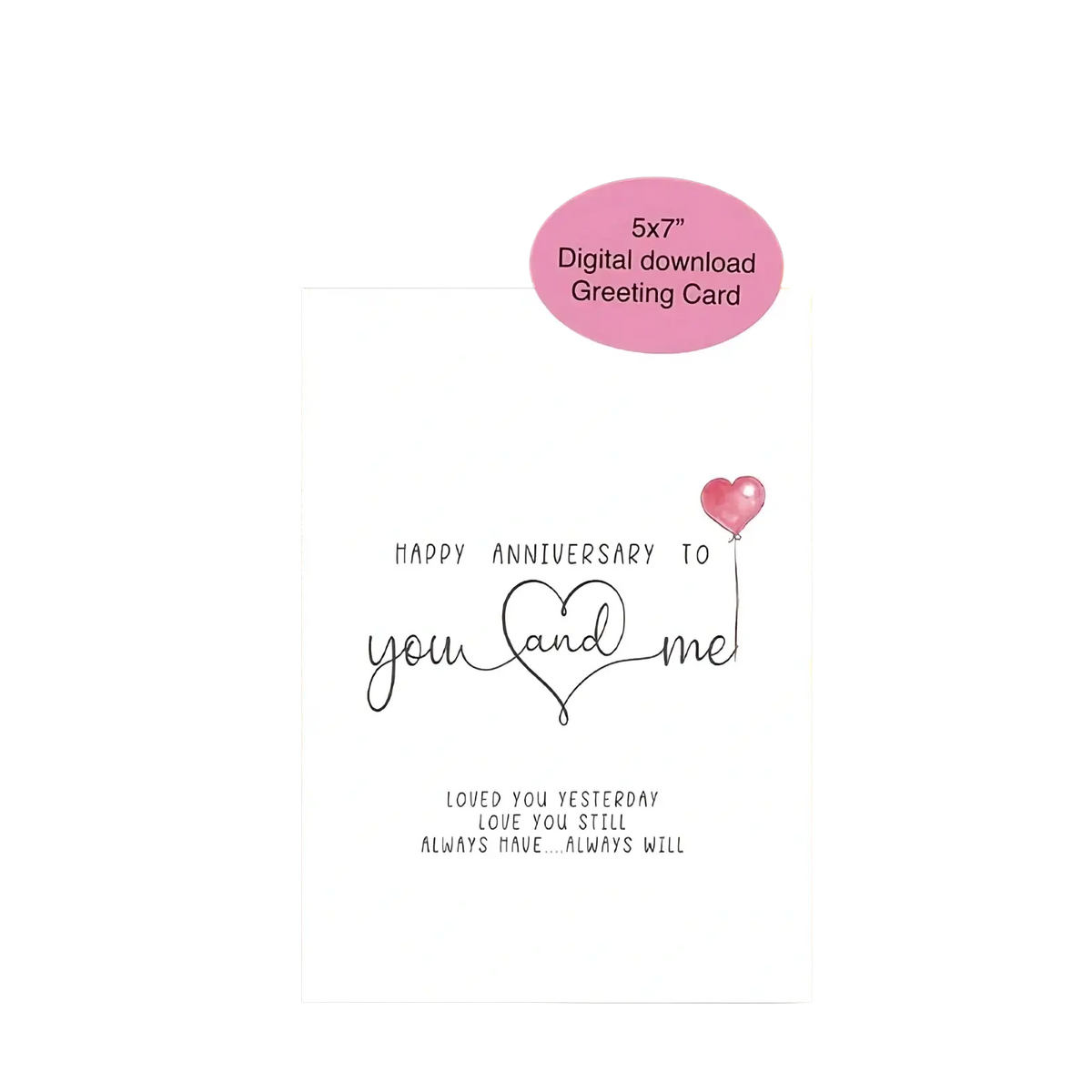 White digital download anniversary greeting card with pink heart balloon and elegant black cursive text message