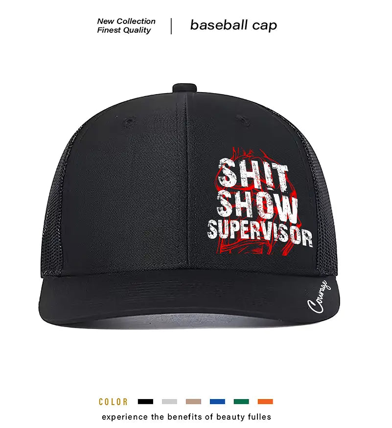 Black baseball cap with a mesh back and front panel featuring bold white text reading shit show supervisor outlined in red, branded as courage, designed as a novelty trucker hat for men.