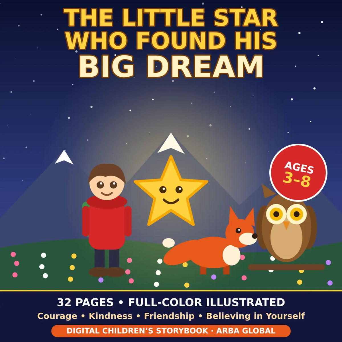 The little star who found his big dream is a full-color digital children’s storybook featuring cartoon characters and big dreams