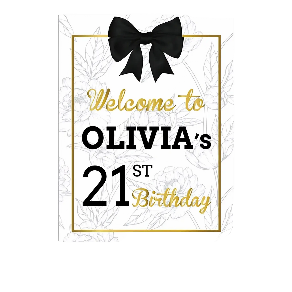 Custom baby shower welcome sign in black and gold with decorative bow for olivia’s 21st birthday celebration
