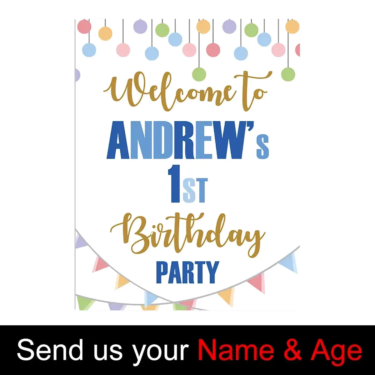 A festive white custom baby shower welcome sign with gold and blue lettering decorated with colorful balloons and bunting flags