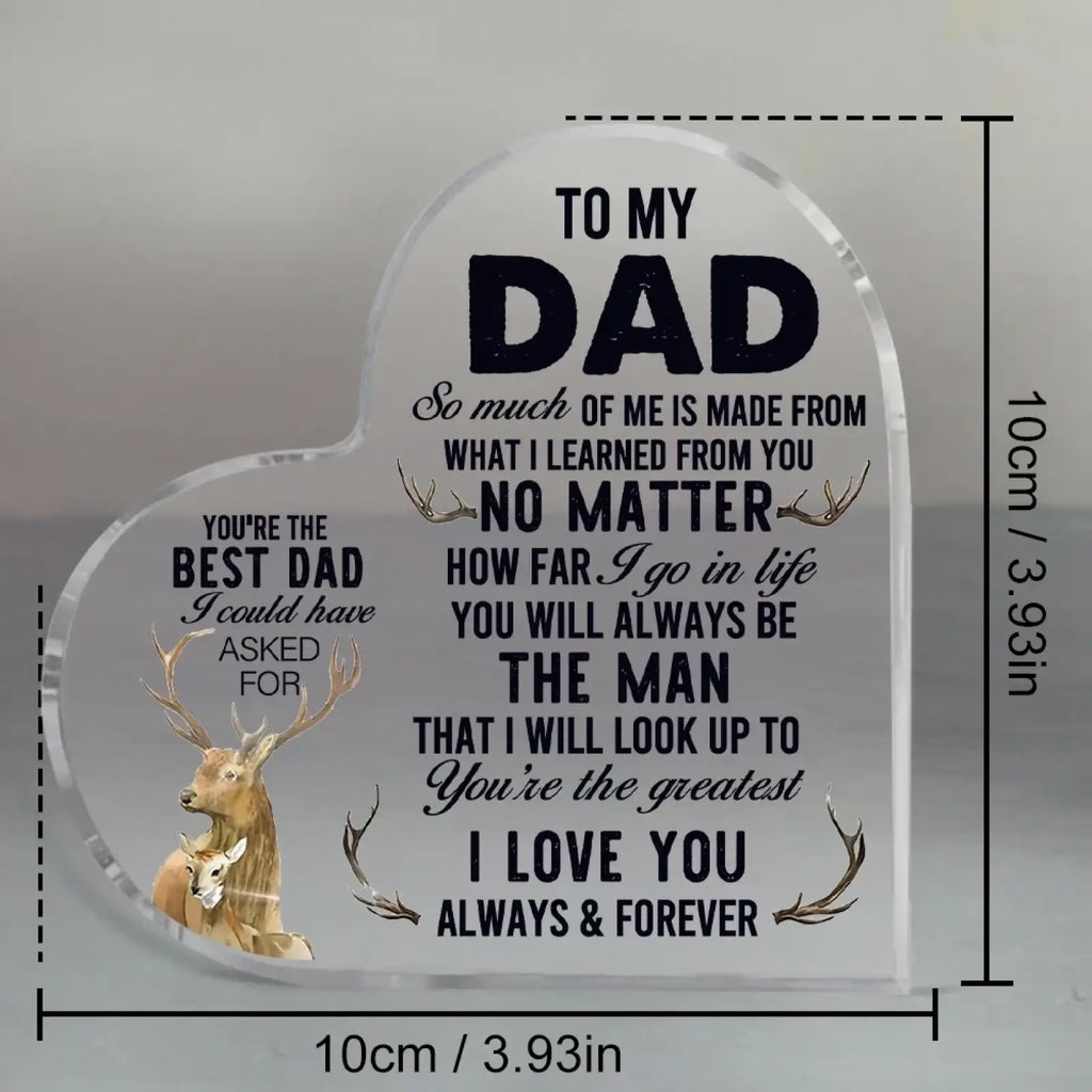 Clear heart-shaped acrylic plaque with engraved black text and deer image for dad acrylic heart plaque gift