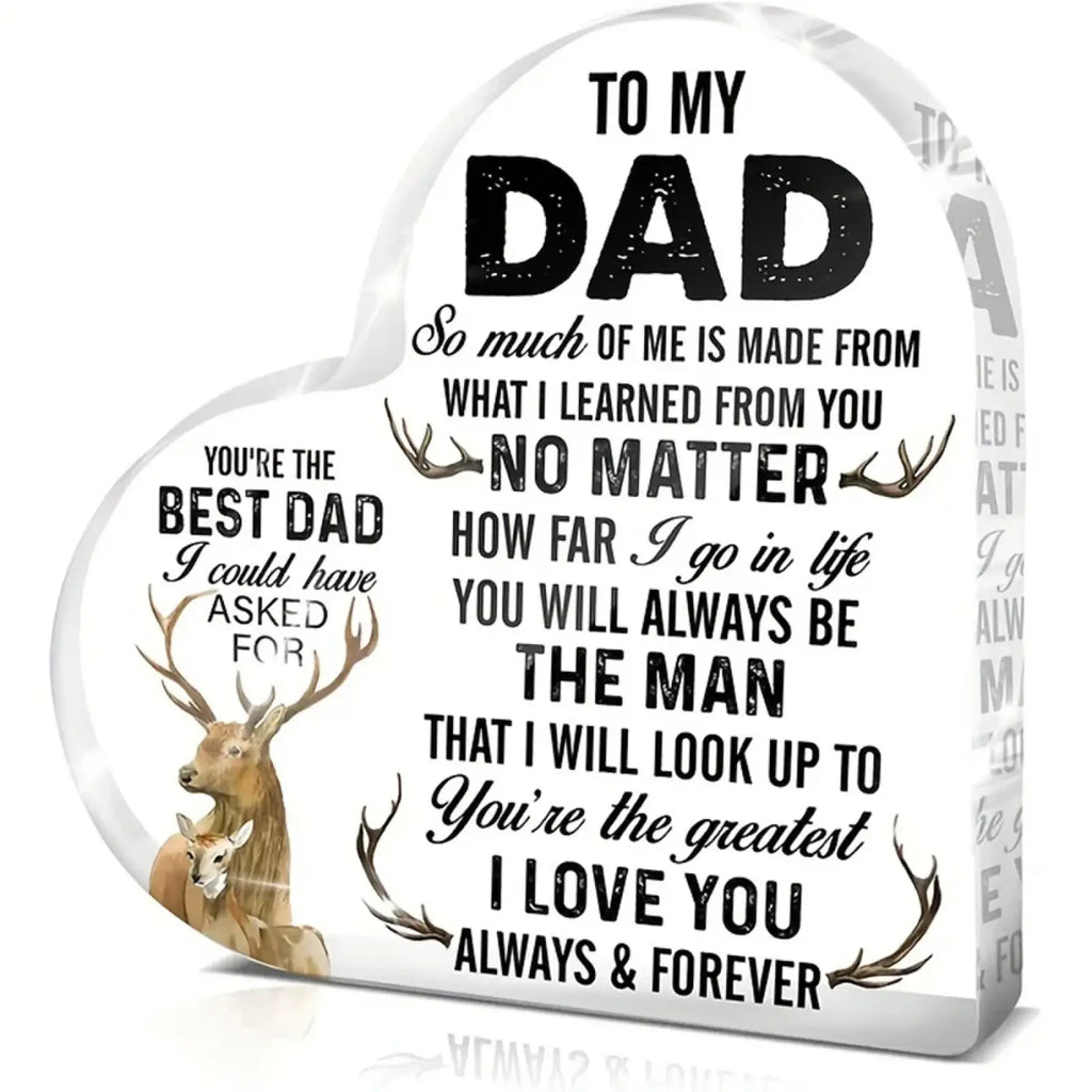 Heart-shaped transparent acrylic plaque with black engraved deer and sentimental message for dad gift