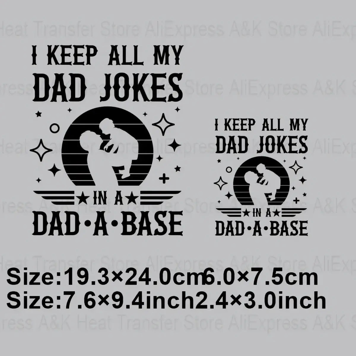 Black heat transfer iron on patch with dad joke text and silhouette of father and child under a striped sun and stars