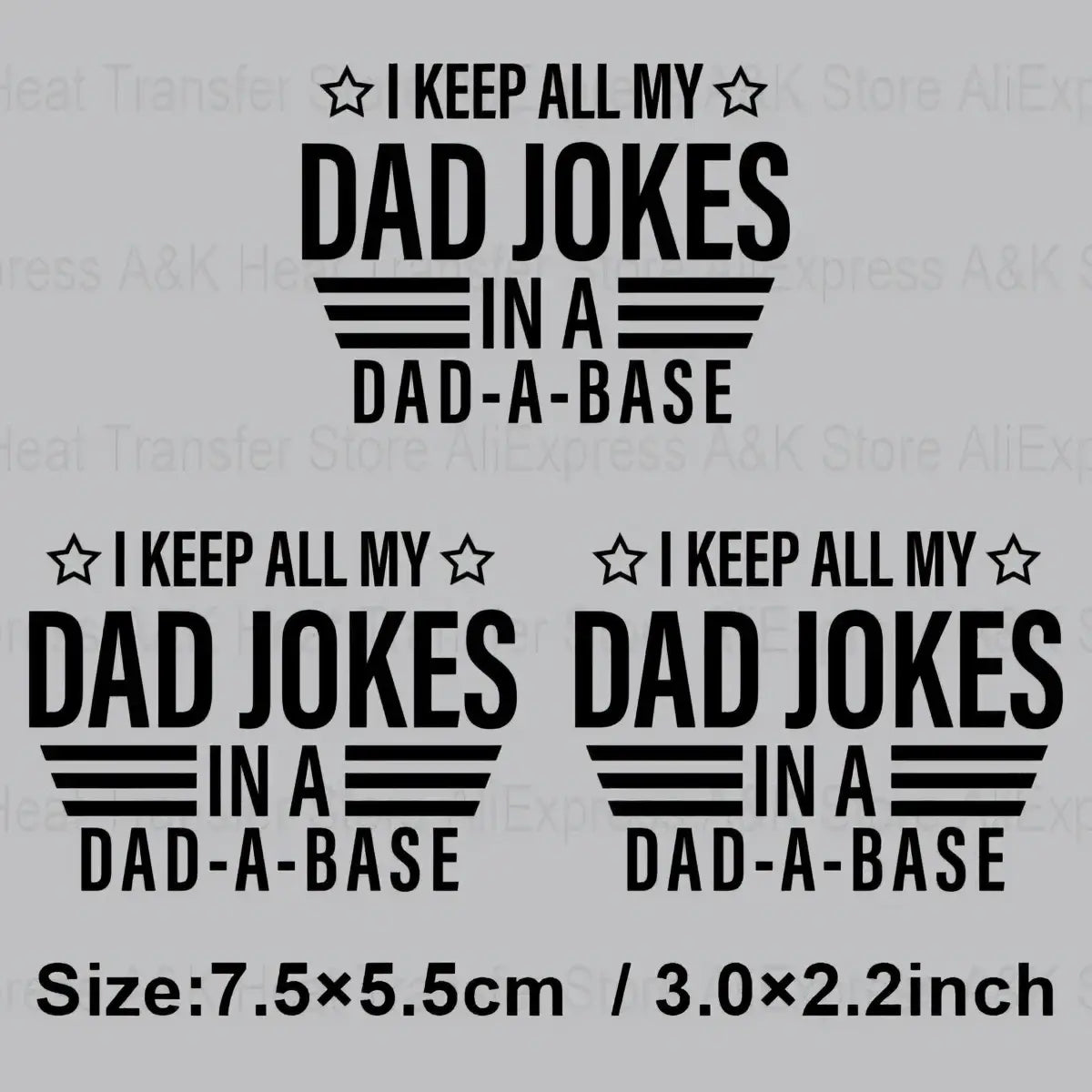 Black heat transfer iron on patch with dad joke text and star and line accents for clothing decoration