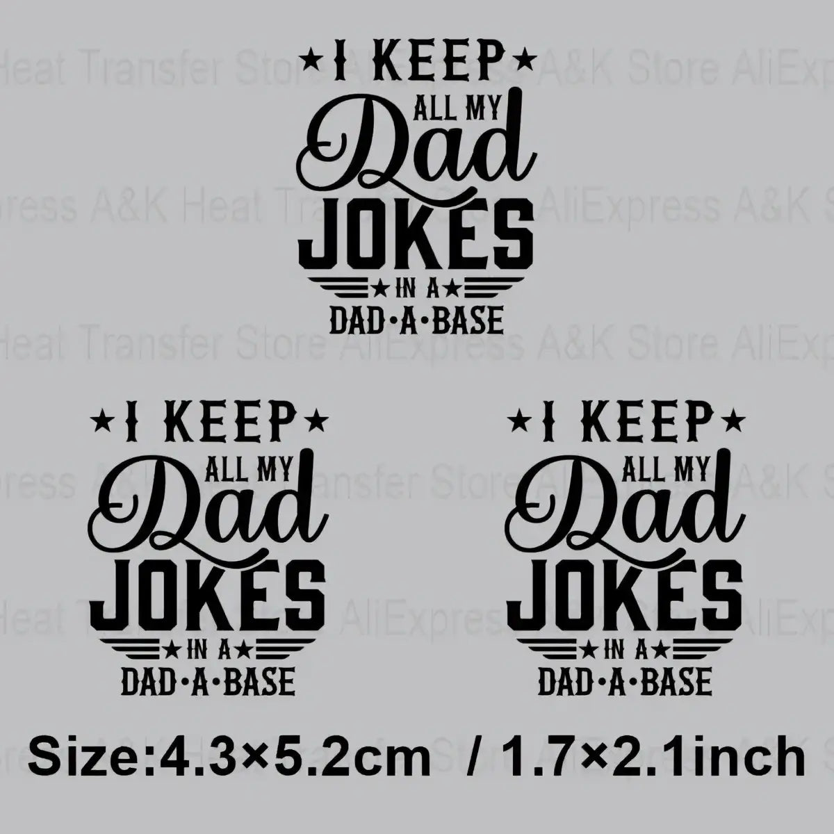 Black heat transfer iron on patch with decorative dad joke text and star accents for apparel personalization