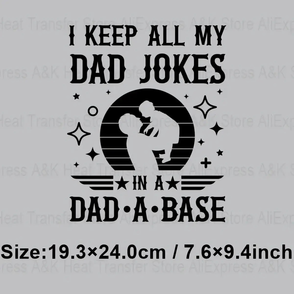 Black heat transfer iron on patch with father and child silhouette and dad joke text for clothing decoration