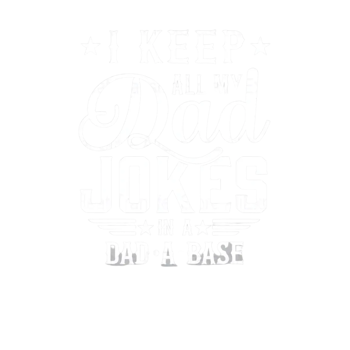 White vinyl dad joke heat transfer iron on patch with decorative text framed by stars and wings