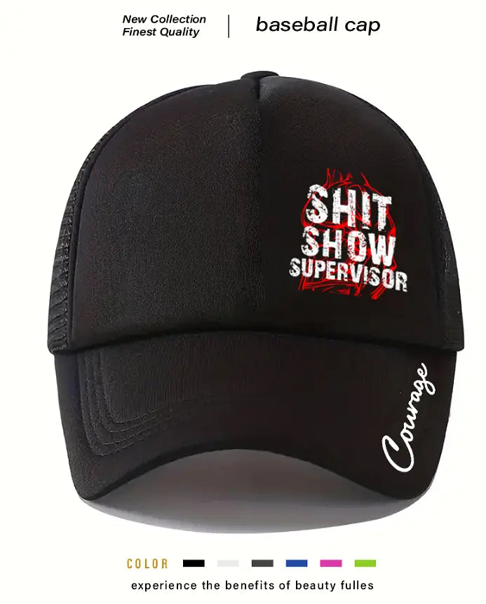 Black baseball cap with mesh back featuring red and white embroidered shit show supervisor on front and courage scripted on the side, novelty supervisor trucker hat.