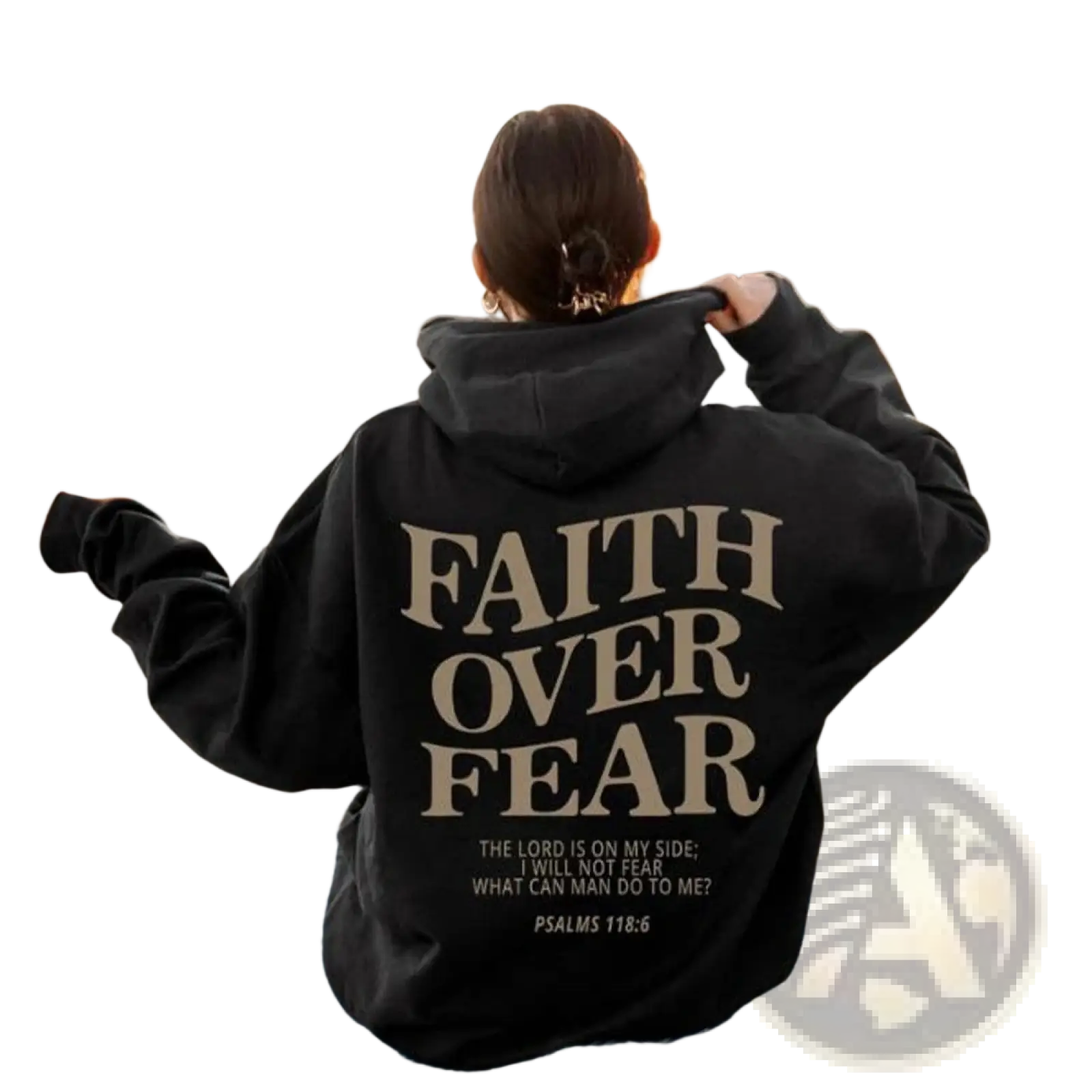 Black hoodie with beige faith over fear psalm 118:6 print on the back featuring a biblical verse in christian aesthetic style