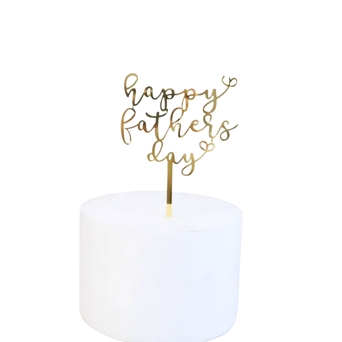 Gold metallic acrylic Fathers Day cake topper with happy Fathers Day cursive script and heart accents for celebration