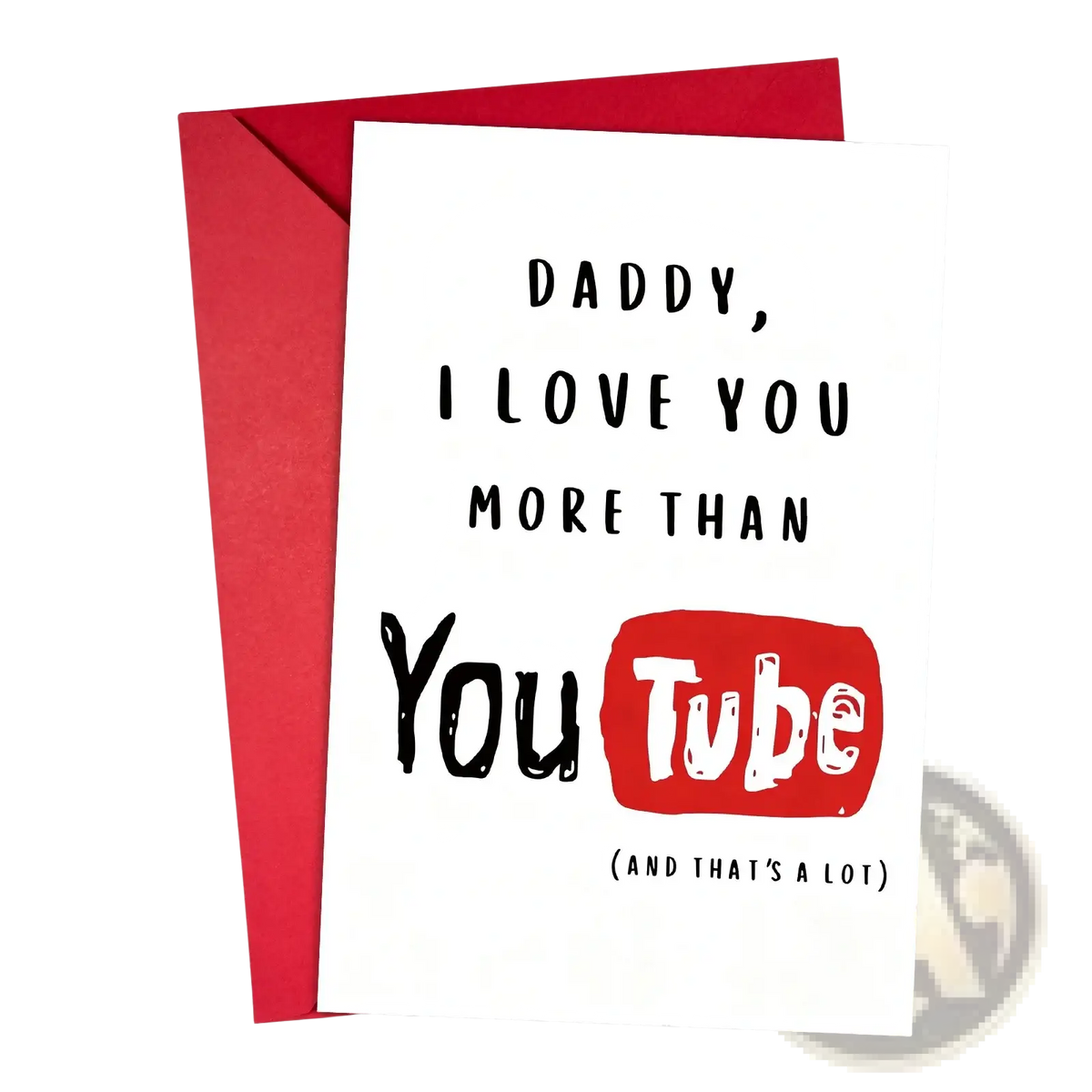 White father’s day youtube greeting card set with black text and red youtube logo expressing love for daddy