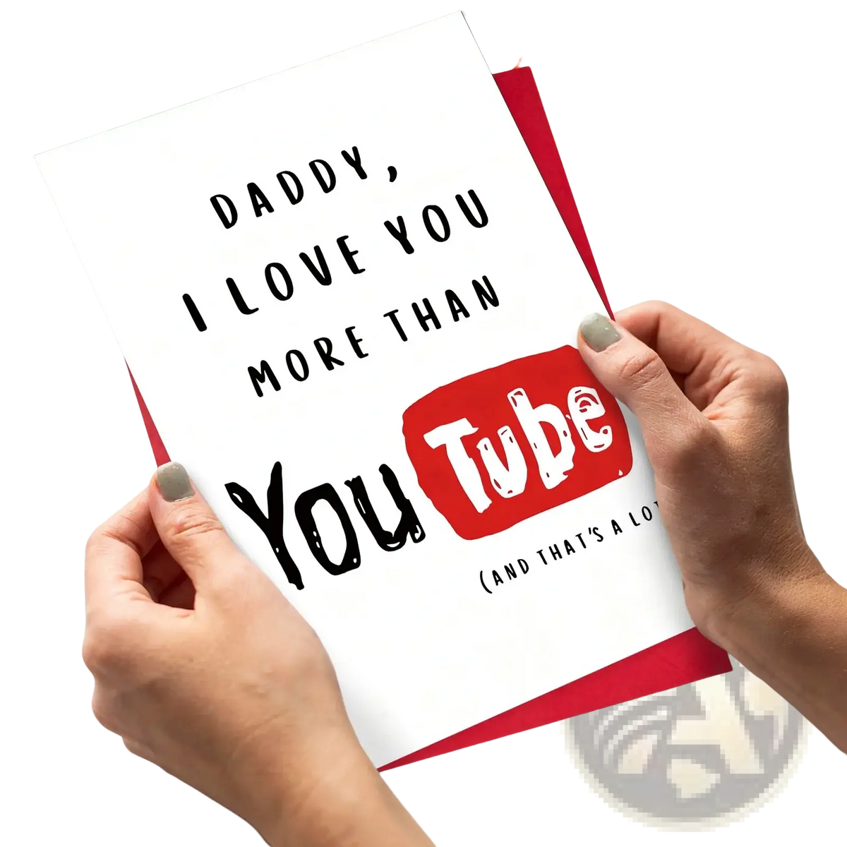 White father’s day greeting card with red border and black text featuring the youtube logo and love message for daddy