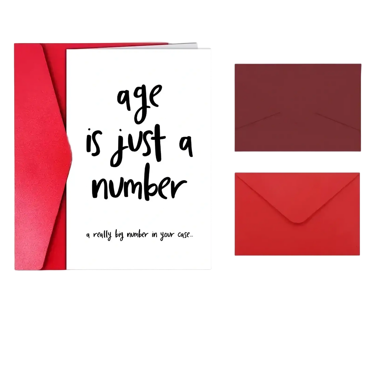 White funny age is just a number birthday card with black cursive text presented with red envelopes