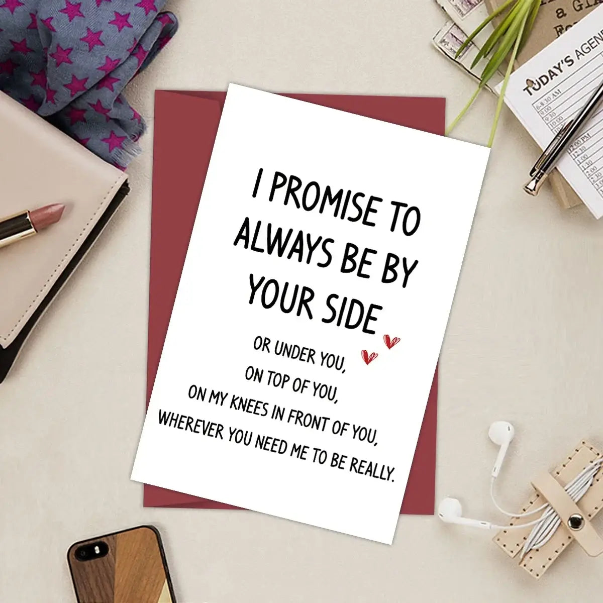 White funny anniversary card for husband with black text promise to always be by your side and two small red hearts