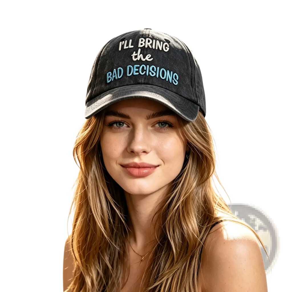 Black distressed baseball cap with white and light blue embroidered text reading ill bring the bad decisions