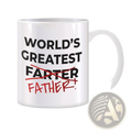 White ceramic coffee mug with black and red text reading worlds greatest farter crossed out followed by father