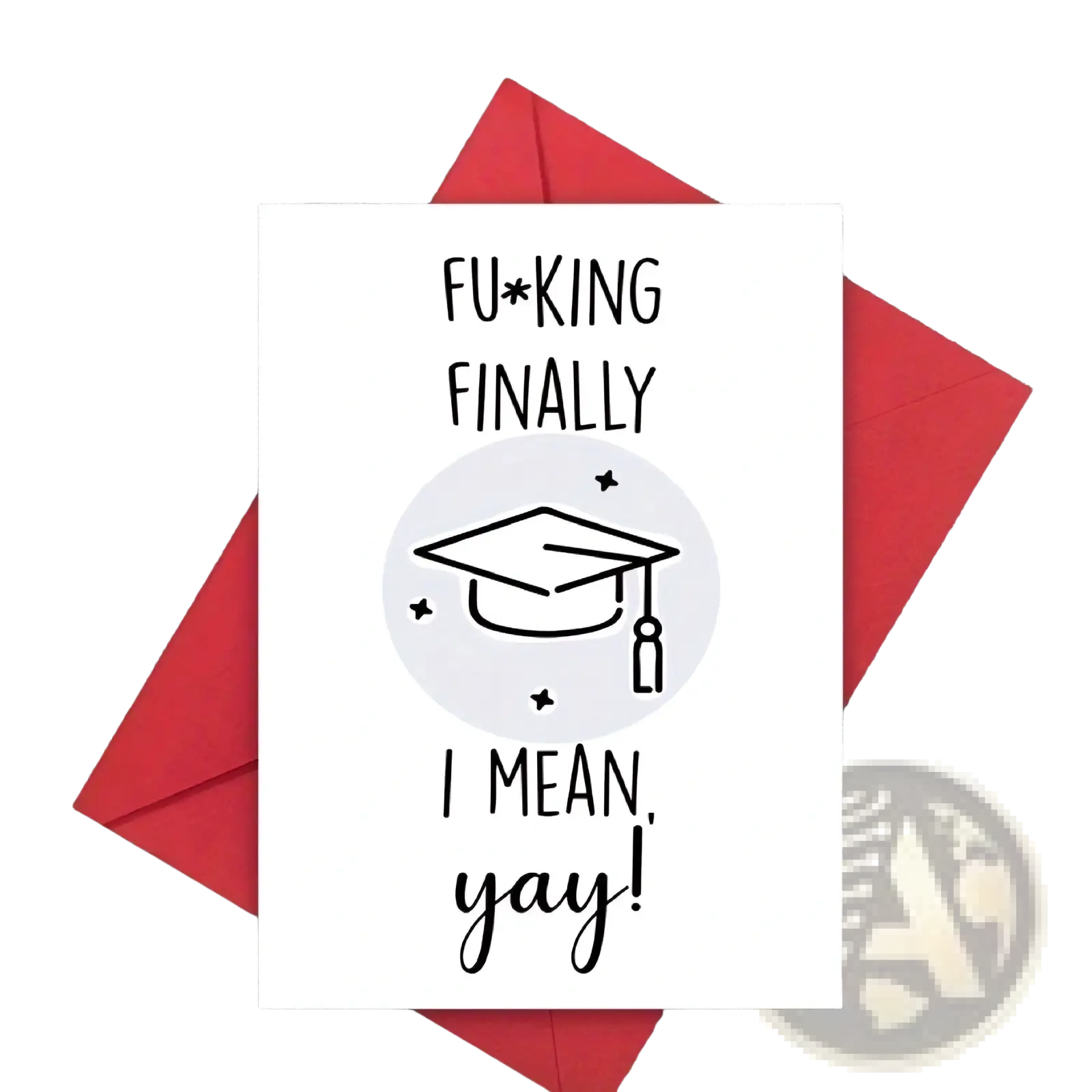 White funny graduation card with black text and mortarboard graphic in red envelope beside a tulip for him and her