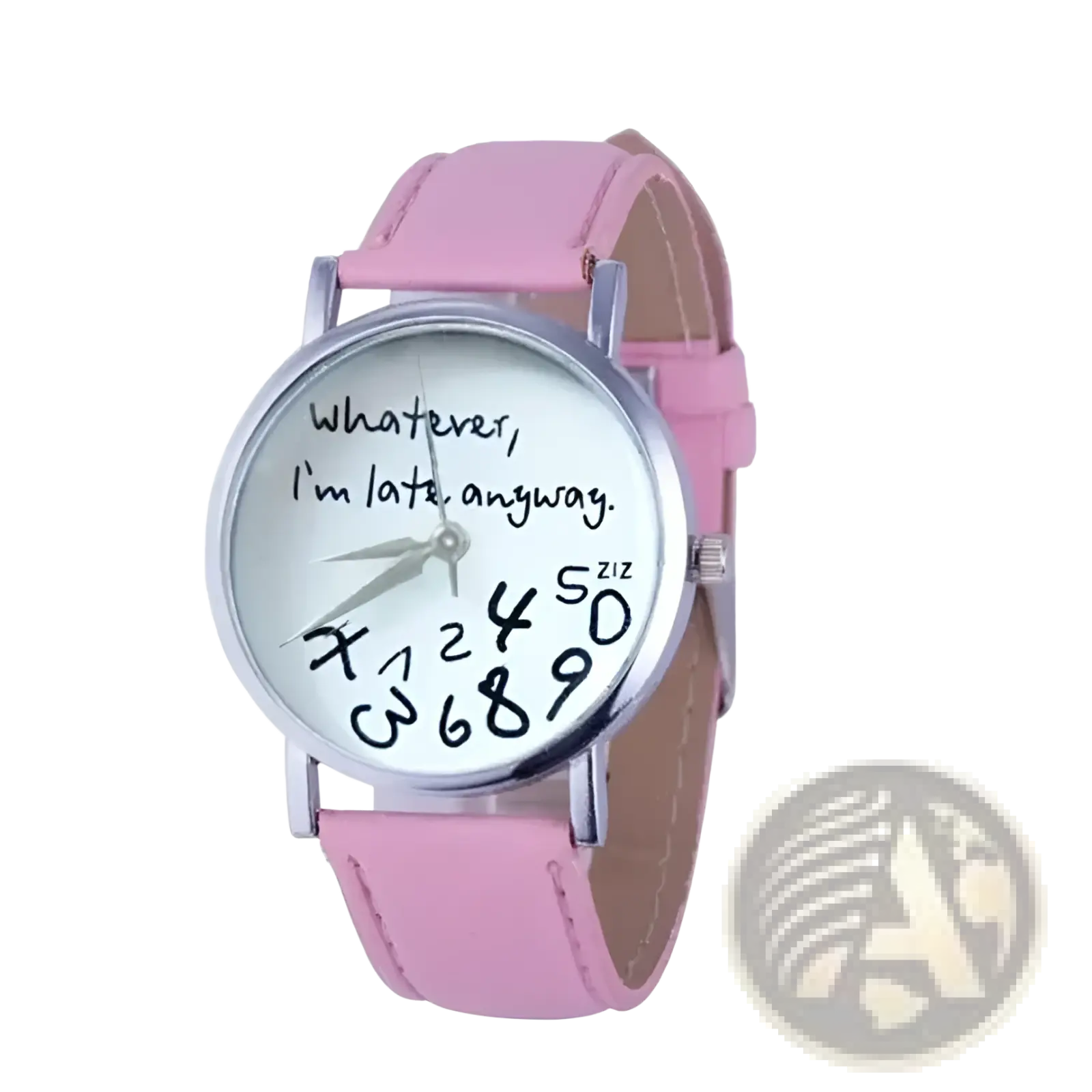 Pink leather strap women watch with silver case white face and humorous whatever im late anyway script design