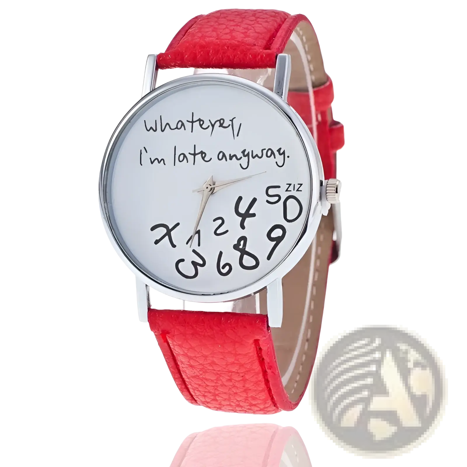 Funny quote leather strap women watch with a red leather strap and white face featuring black cursive script and hand-drawn numbers