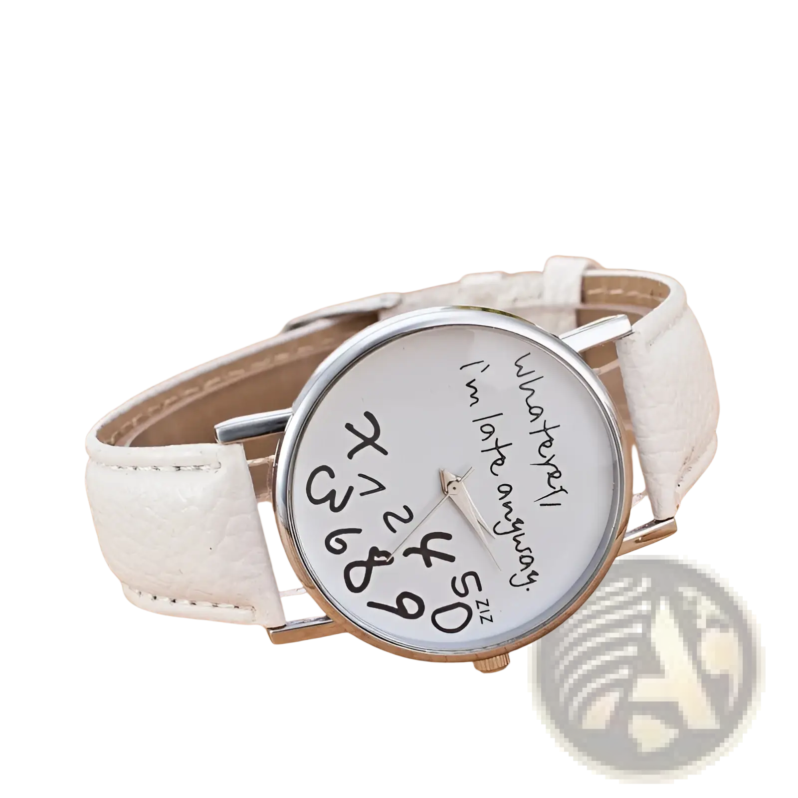 Funny quote leather strap women watch with white leather band silver case and white dial featuring handwritten numbers