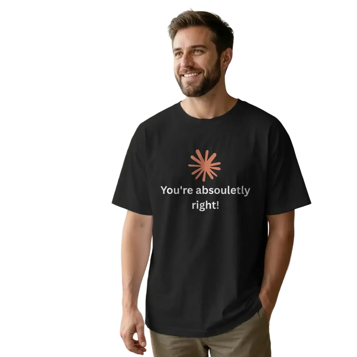 Black cotton t-shirt with peach starburst and you’re absolutely right text featuring a funny quote men’s design