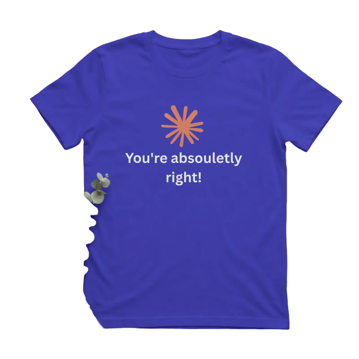Vibrant royal blue funny quote men’s cotton t-shirt with bold orange starburst and crisp white lettering design